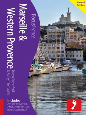 cover image of Marseille & Western Provence: Includes Aix-en-Provence, Arles, Avignon, Les Baux, Camargue